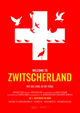 Welcome to Zwitscherland film poster image